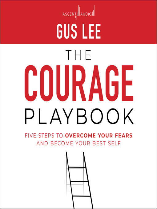 Title details for The Courage Playbook by Gus Lee - Available